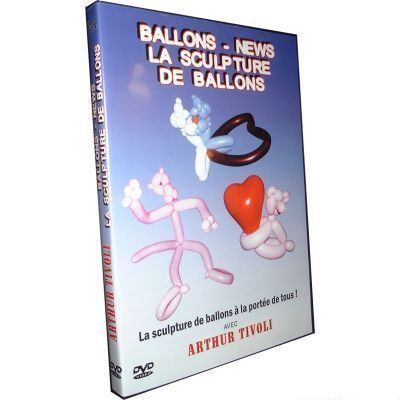 Arthur Tivoli - Balloons - News La Sculpture de Balloons
