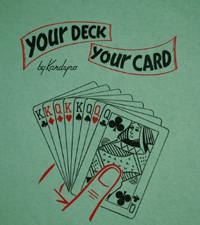 Your Deck - Your Card By Tony Kardyro