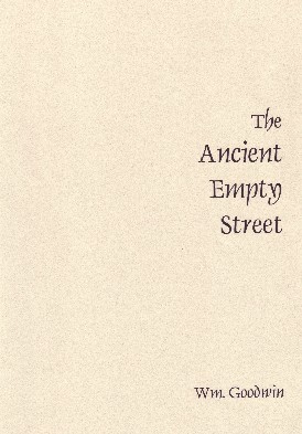 Bill Goodwin - The Ancient Empty Street