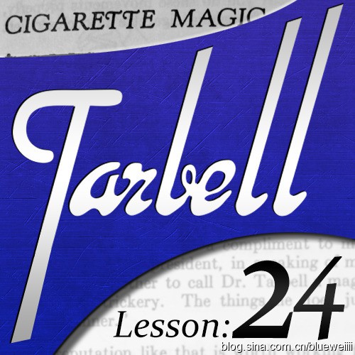 Dan Harlan - tarbell 24: Dan Harlan - Cigarette Magic