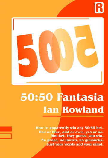 50:50 Fantasia by Ian Rowland (PDF Download)