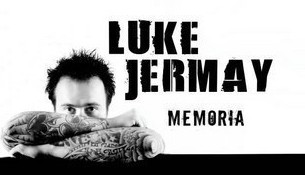 Luke Jermay - Memoria