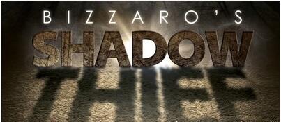 Bizzaro - Shadow Thief