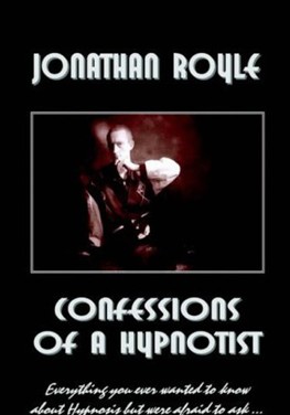 Confessions of a Hypnotist by Jonathan Royle (PDF Download)