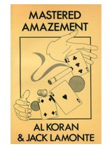 Mastered Amazement by Al Koran & Jack Lamonte - eBook
