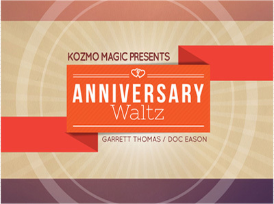 Garrett Thomas & Doc Eason - The Anniversary Waltz Project