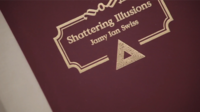 Jamy Ian Swiss - Shattering Illusions PDF