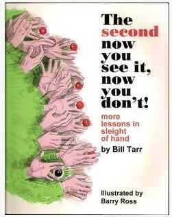 Bill Tarr - The Second Now You See It, Now You Don't!
