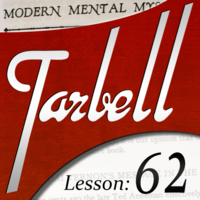 Tarbell 62: Modern Mental Mysteries Part 1 (Instant Download)