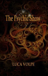 Luca Volpe - The Psychic Show PDF