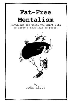 John Riggs - Fat Free Mentalism