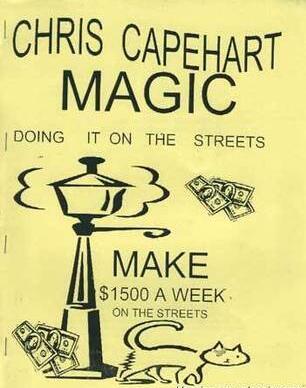 Chris Capehart - Street Magic Lecture Notes