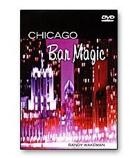Randy Wakeman - Chicago Bar Magic