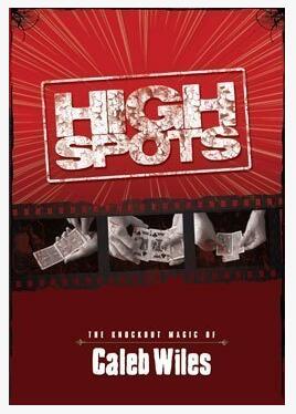 Caleb Wiles - High Spots