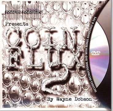 Wayne Dobson and JB Magic - Coin Flux 2