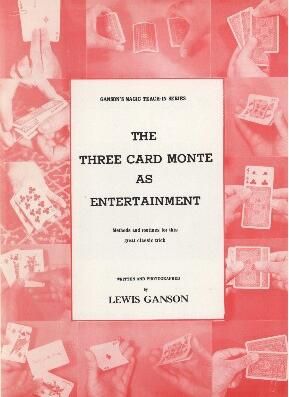 Lewis Ganson - Three Card Monte as Entertainment Teach-In