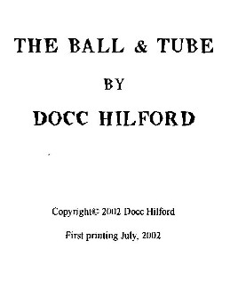 Docc Hilford - The Ball & Tube