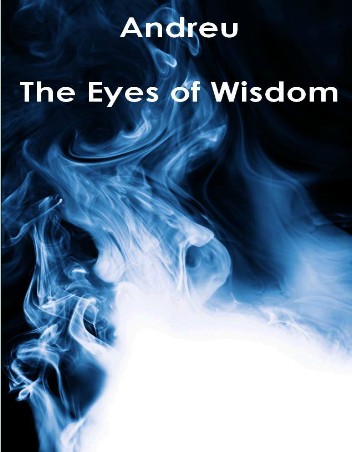 The Eyes of Wisdom by Andreu