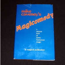 Mike Caveney - Magicomedy PDF