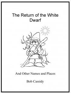 Bob Cassidy - The Return of the White Dwarf