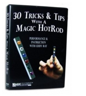 30 Tricks & Tips with a Magic HotRod by Eddy Ray Magic Makers (DVD Download)