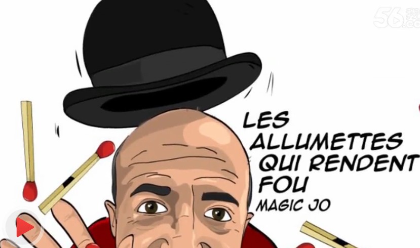 Les Allumettes Qui Rendent Fou! by Magic Jo