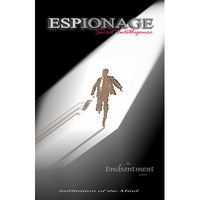Espionage - Secret Intelligence by The Enchantment
