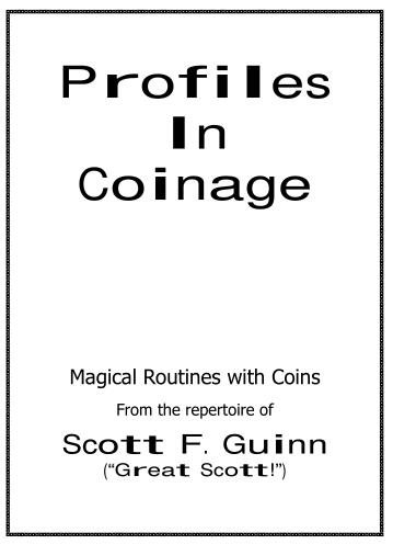 Scott F Guinn - Profiles In Coinage