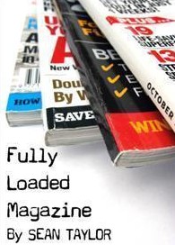 Fully Loaded Magazine by Sean Taylor (video download)
