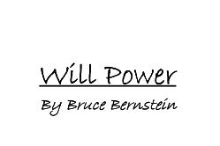 Bruce Bernstein - Will Power