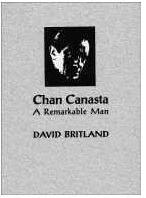 David Britland - Chan Canasta - A Remarkable Man Vol. 1