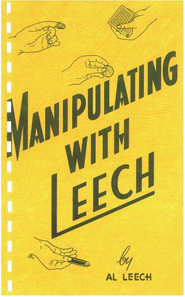Manipulating with Leech By Al Leech
