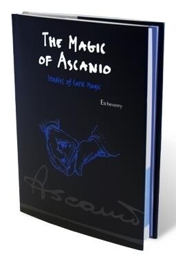 Arturo Ascanio - The Magic of Ascanio Volume 2