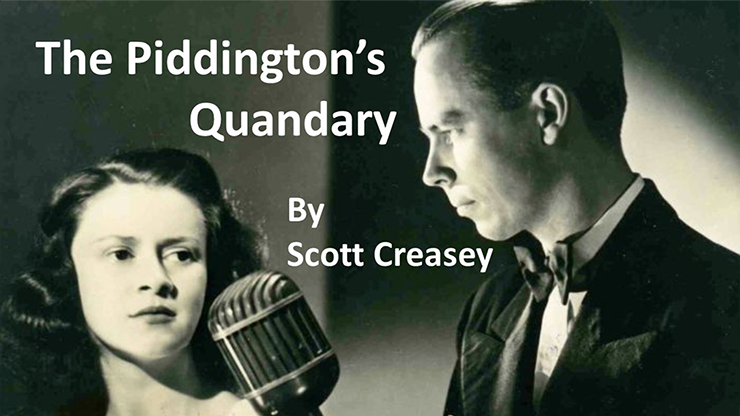 The Piddington's Quandary by Scott Creasey