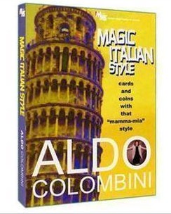 Aldo Colombini - Magic Italian Style