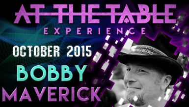 At the Table Live Lecture - Bobby Maverick
