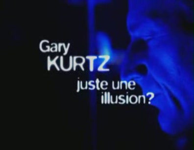 Gary Kurtz - Juste une illusion