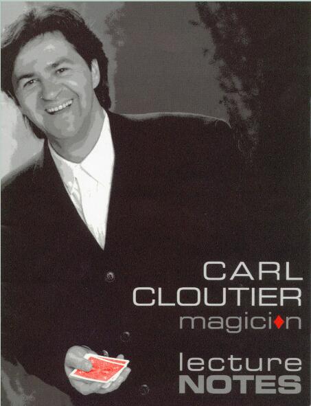 Carl Cloutier - 1994 Lecture Notes on Magic