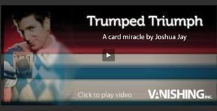 Joshua Jay - Trumped Triumph
