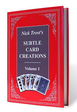 Nick Trost - Subtle Card Creations Volume 1