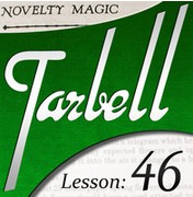 Tarbell 46: Novelty Magic 1