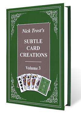 Nick Trost - Subtle Card Creations Volume 3