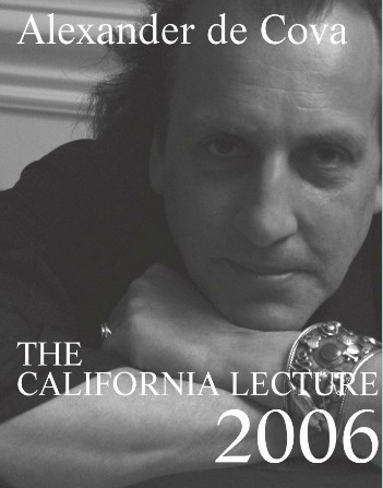 Alexander de Cova California Lecture 2006