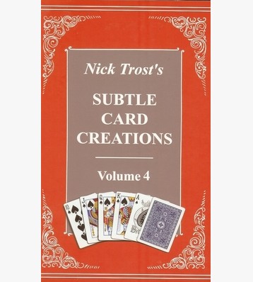 Nick Trost - Subtle Card Creations Volume 4