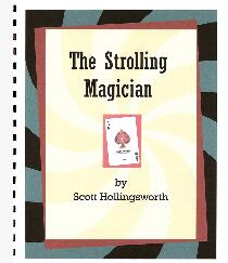 Scott Hollingsworth - The Strolling Magician PDF