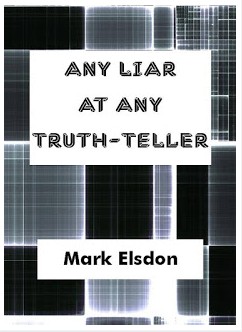 Any Liar At Any Truth-Teller by Mark Elsdon (PDF Download)