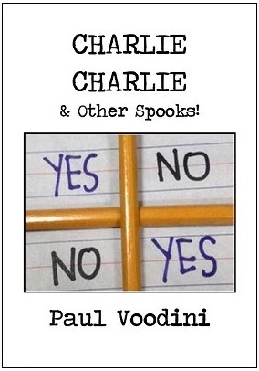 Paul Voodini - Charlie Charlie and Other Spooks