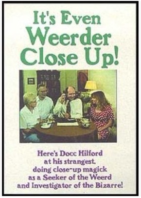 Docc Hilford - It is Even Weerder Close Up (Video Download)