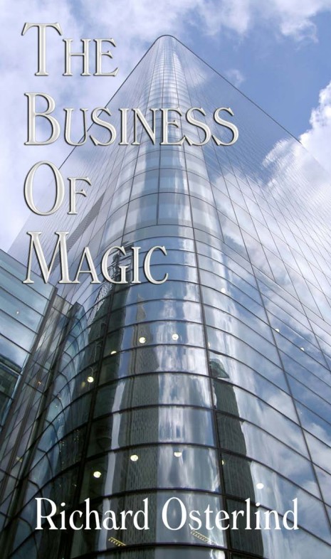 The Business of Magic BY Richard Osterlind