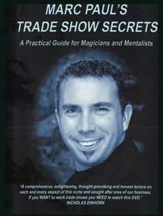 Marc Paul's Trade Show Secrets
